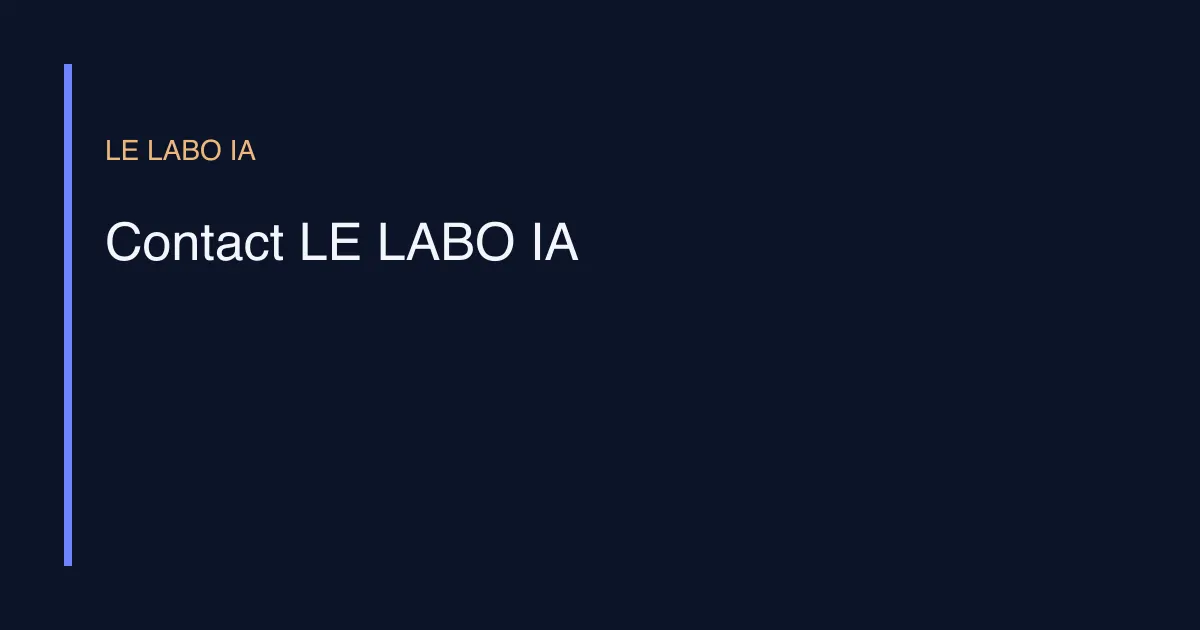 Contact LE LABO IA
