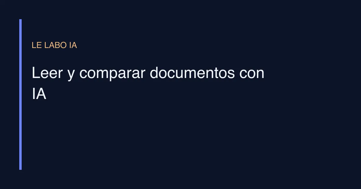 Leer y comparar documentos con IA
