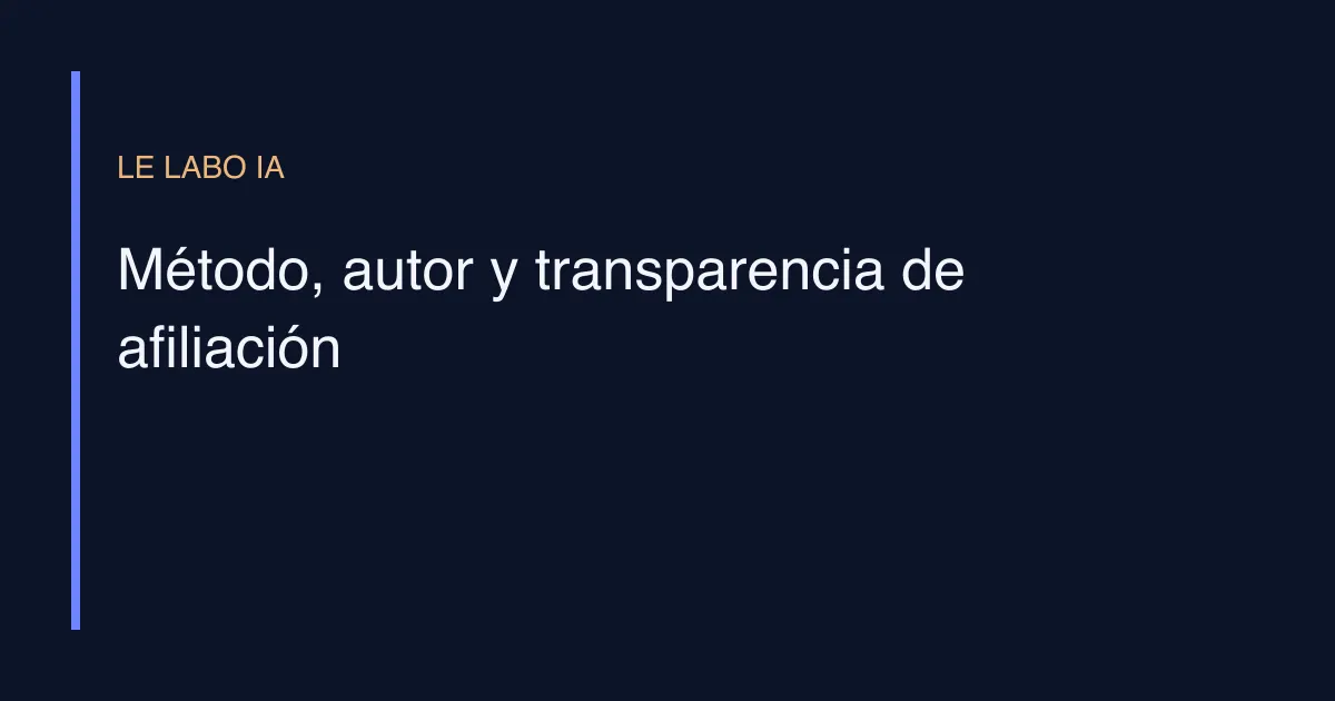Método, autor y transparencia de afiliación